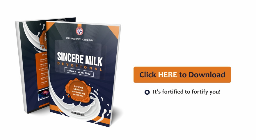 Sincere Milk Devotional, January to April 2022 Download link