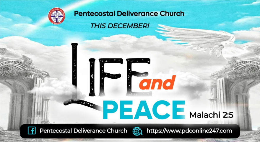 Theme for December 2025: Life and Peace - Malachi 2:5