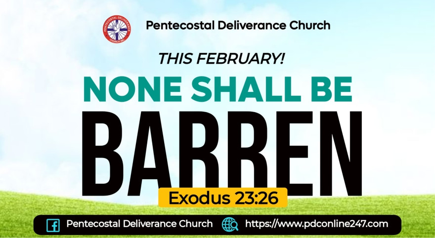 Theme for February 2026: None shall be barren - Exodus 23:26